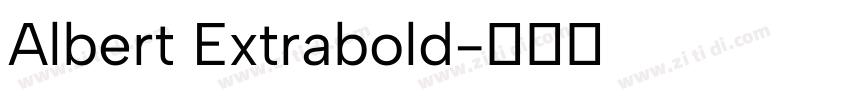 Albert Extrabold字体转换